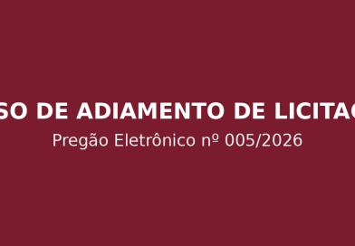 AVISO DE ADIAMENTO DE LICITAÇÃO